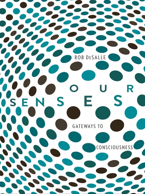 Title details for Our Senses by Rob DeSalle - Available